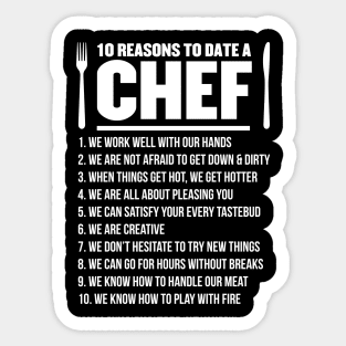 10 Reasons To Date A Chef - Chef Sticker